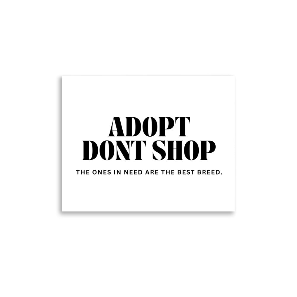 Adopt dont shop Home-Poster