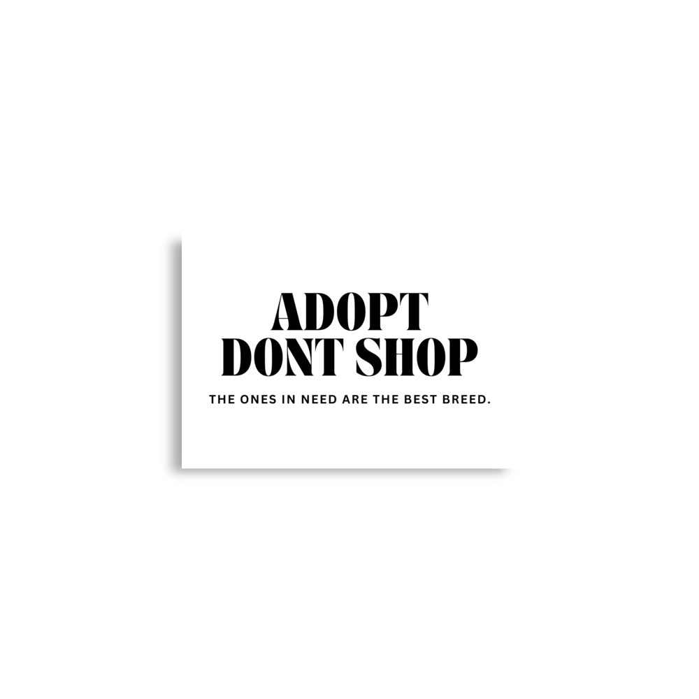 Adopt dont shop Home-Poster